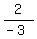 2%2F%28-3%29