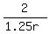 \"2%2F%281.25r%29\"