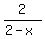 2%2F%282-x%29
