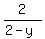 2%2F%282-y%29