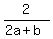 2%2F%282a%2Bb%29