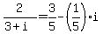 2%2F%283%2Bi%29=3%2F5-%281%2F5%29i