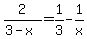 2%2F%283-x%29=1%2F3-1%2Fx