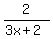 2%2F%283x%2B2%29