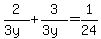 2%2F%283y%29%2B3%2F%283y%29+=+1%2F24%29