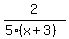 \"2%2F%285%28x%2B3%29%29\"