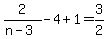 2%2F%28n-3%29-4%2B1=3%2F2