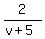 2%2F%28v%2B5%29