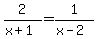 2%2F%28x%2B1%29=1%2F%28x-2%29