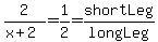 2%2F%28x%2B2%29=1%2F2=shortLeg%2FlongLeg
