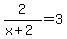 2%2F%28x%2B2%29=3
