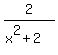2%2F%28x%5E2%2B2%29
