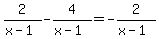 2%2F%28x-1%29-4%2F%28x-1%29=-2%2F%28x-1%29