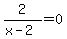 2%2F%28x-2%29+=+0