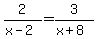 2%2F%28x-2%29+=+3%2F%28x%2B8%29
