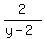 2%2F%28y-2%29
