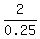 2%2F0.25