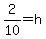 2%2F10=h