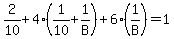 2%2F10+%2B+4%281%2F10+%2B+1%2FB%29+%2B+6%281%2FB%29+=+1