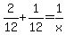 2%2F12%2B1%2F12=1%2Fx