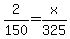 2%2F150=x%2F325