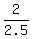 2%2F2.5