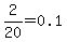 2%2F20+=+0.1