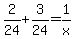 2%2F24%2B3%2F24=1%2Fx
