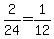 2%2F24=1%2F12