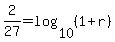 2%2F27=log%2810%2C+%281%2Br%29%29