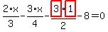 2%2F3%2Ax-3%2F4%2Ax-highlight_red%28+3+%29%2F2%2Ahighlight_red%28+1+%29-8=0