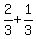 2%2F3%2B1%2F3