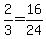 2%2F3=16%2F24