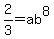 2%2F3+=+ab%5E8