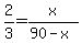 2%2F3+=+x%2F%2890-x%29
