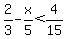 2%2F3-x%2F5%3C4%2F15