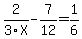 2%2F3X-7%2F12=1%2F6