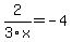 2%2F3x+=+-4