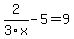 2%2F3x-5=9