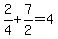 2%2F4%2B7%2F2=4