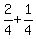 2%2F4+%2B+1%2F4