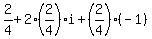 2%2F4+%2B+2%2A%282%2F4%29%2Ai+%2B+%282%2F4%29%2A%28-1%29