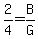 2%2F4+=+B%2FG
