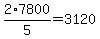 2%2F5%2A7800=3120