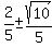 2%2F5%2B-+sqrt%2810%29%2F5