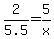 2%2F5.5=5%2Fx