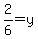 2%2F6=y