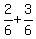 2%2F6+%2B+3%2F6