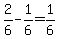 2%2F6-1%2F6=1%2F6