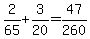 2%2F65%2B3%2F20=47%2F260